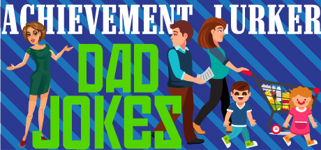 Achievement Lurker: Dad Jokes banner image