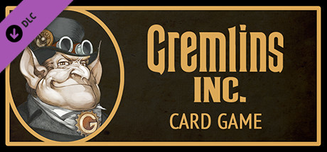 Gremlins, Inc. – Card Game, Print & Play Set banner image