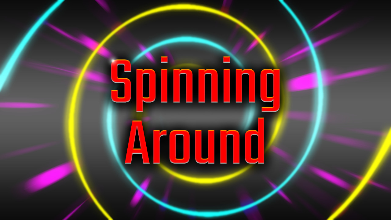 #1. Spinning Around (Steam) โดย: XiNFiNiTY Games