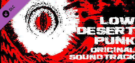 Low Desert Punk - Original Soundtrack cover art