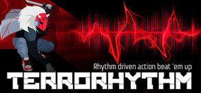 TERRORHYTHM (TRRT) - Rhythm driven action beat 'em up!