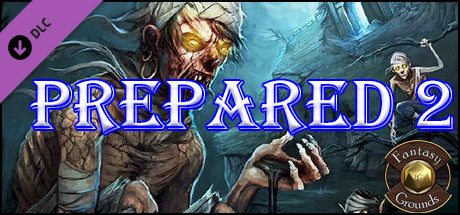 Fantasy Grounds - Prepared 2: A Dozen One Shot Adventures for 5th Edition (5E) Header Image