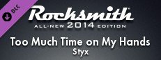 Rocksmith® 2014 Edition – Remastered – Styx - “Too Much Time on My Hands” Small Capsule Image