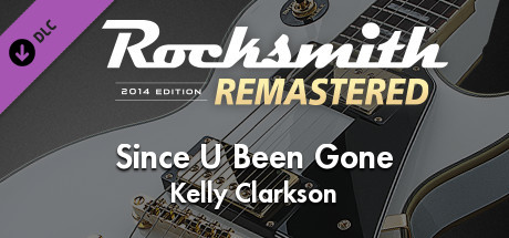Rocksmith® 2014 Edition – Remastered – Kelly Clarkson - “Since U Been Gone” cover art