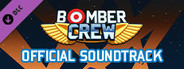 Bomber Crew Official Soundtrack