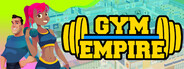 Gym Empire - Idle Gym Tycoon Management