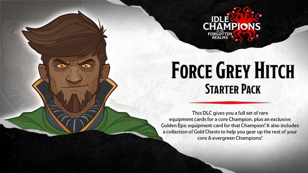 Idle Champions - Force Grey Hitch Starter Pack