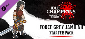 Idle Champions - Force Grey Jamilah Starter Pack