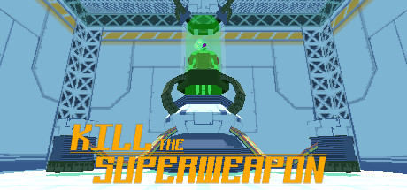 Kill the Superweapon Cover Image