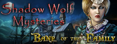 Shadow Wolf Mysteries: Bane of the Family Collector's Edition