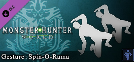 Monster Hunter: World - Gesture: Spin-O-Rama banner image