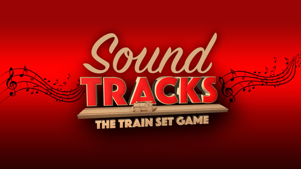 SoundTracks: The Train Set Game