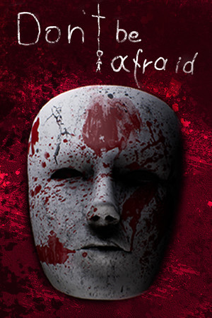 Cover art of Don't Be Afraid