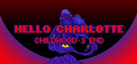 Hello Charlotte EP3: Childhood's End Cover Image