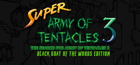 Super Army of Tentacles 3: The Search for Army of Tentacles 2: Black GOAT of the Woods Edition Cover Image