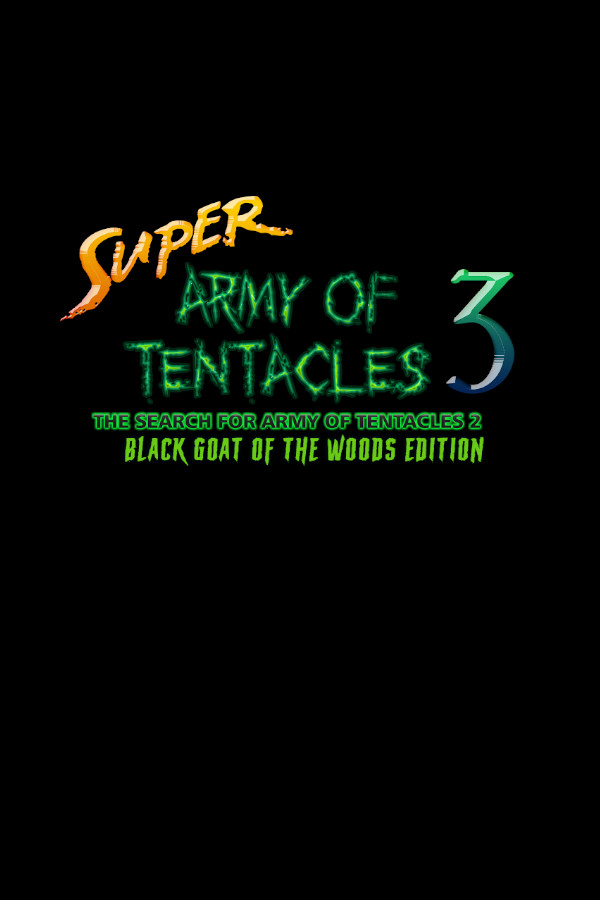 Capa de Super Army of Tentacles 3: The Search for Army of Tentacles 2: Black GOAT of the Woods Edition