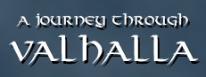 A Journey Through Valhalla