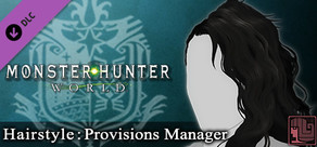 Monster Hunter: World - Hairstyle: Provisions Manager