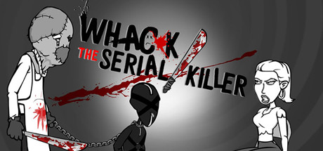 Whack the Serial Killer 20 Ways plus Neighbour, Burglars... Cheat Engine/CT