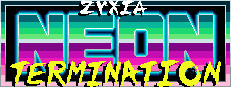 Zyxia: Neon Termination