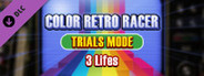 COLOR RETRO RACER : TRIALS MODE *3 Lifes*