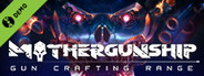 MOTHERGUNSHIP Gun Crafting Range