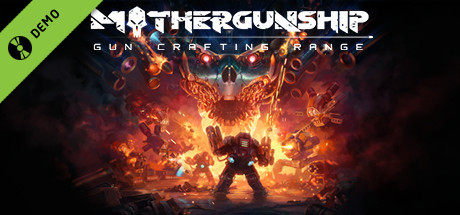 MOTHERGUNSHIP Gun Crafting Range banner