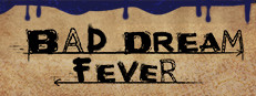 Bad Dream: Fever