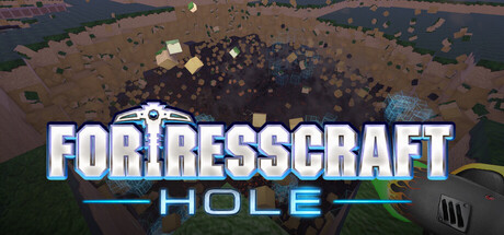 FortressCraft : Hole