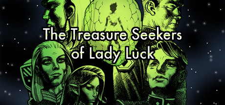 The Treasure Seekers of Lady Luck