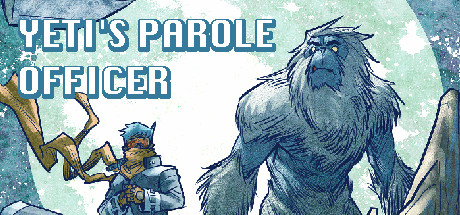 Yeti's Parole Officer