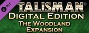 Talisman - The Woodland Expansion