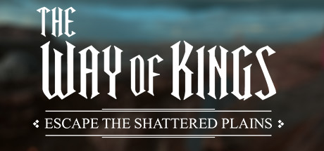 The Way of Kings: Escape the Shattered Plains! cover art