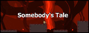 Somebody's Tale