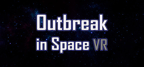 Outbreak in Space VR - Free steam charts