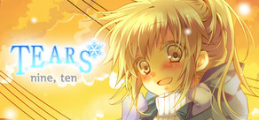 Tears - 9, 10