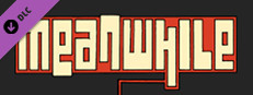 Meanwhile - Bonus Poster Art game capsule image