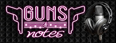Guns & Notes