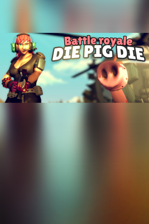 Cover art of Die pig die