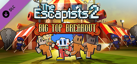 The Escapists 2 - Big Top Breakout banner image