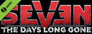 Seven: The Days Long Gone Demo