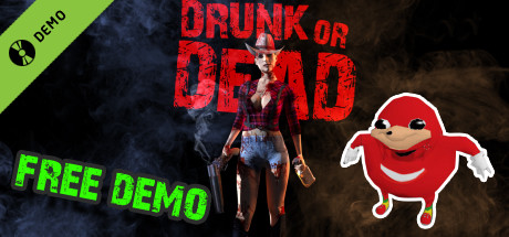Drunk or Dead - Free Demo cover art