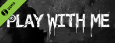 PLAY WITH ME Demo