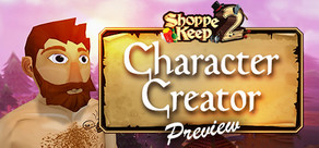 Shoppe Keep 2 Character Creator Preview