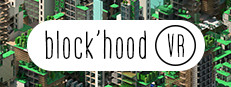 Block'hood VR