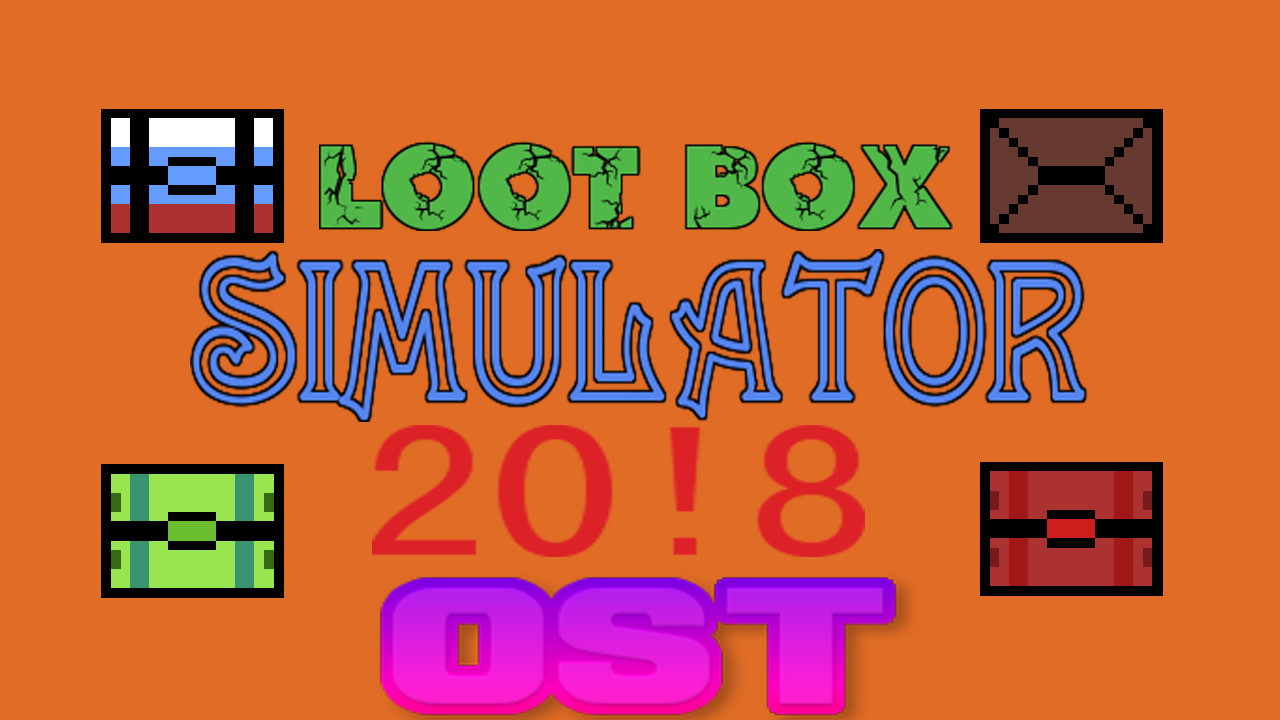 Loot Box Simulator 20!8 - OST Featured Screenshot #1