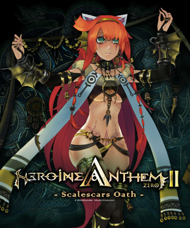 Heroine Anthem Zero 2 : Scalescars Oath