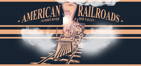 American Railroads - Summit River & Pine Valley Cover Image