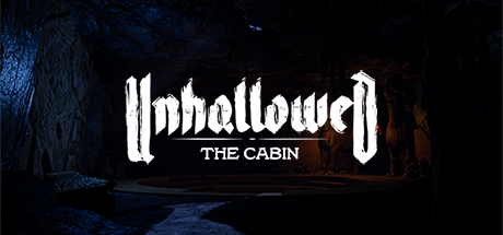 UNHALLOWED: THE CABIN Cover Image