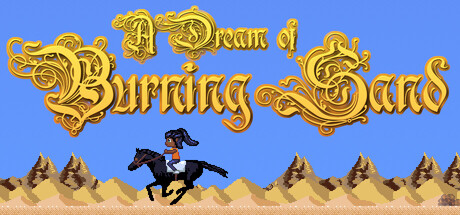 A Dream of Burning Sand